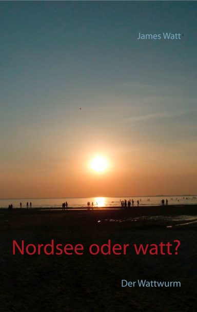 Nordsee oder watt? Nordsee oder watt?
